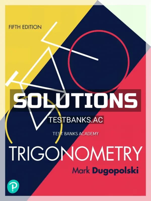 Cover for Solutions Manual for Trigonometry 5th Edition by Dugopolski