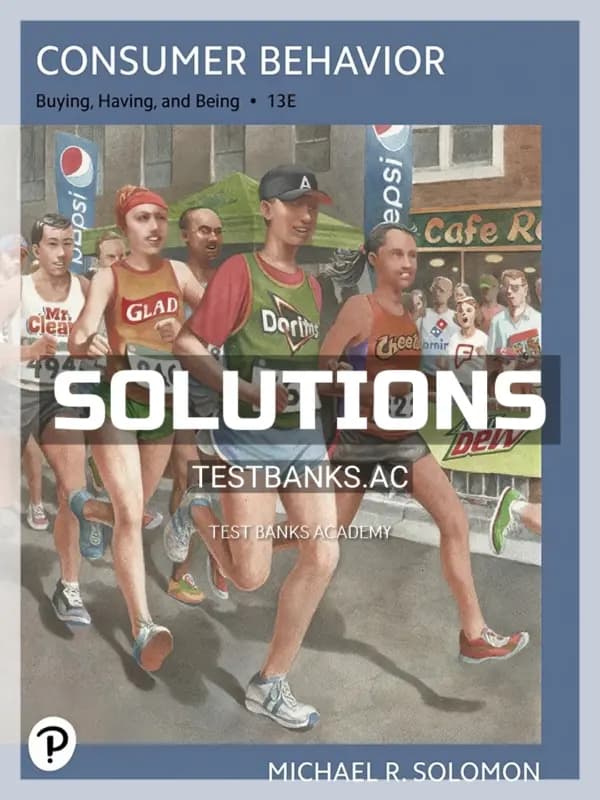 Cover for Solutions Manual for Consumer Behavior Buying Having Being 13th Edition by Solomon