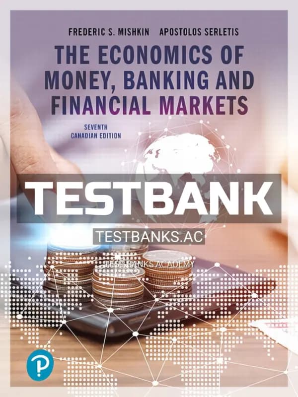 Cover for Test Bank for Economics of Money Banking and Financial Markets 7th CA Edition by Mishkin
