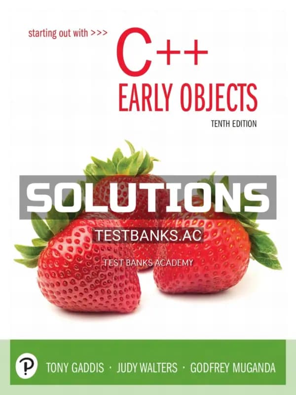 Cover for Solutions Manual for Starting Out with C++ Early Objects 10th Edition by Gaddis