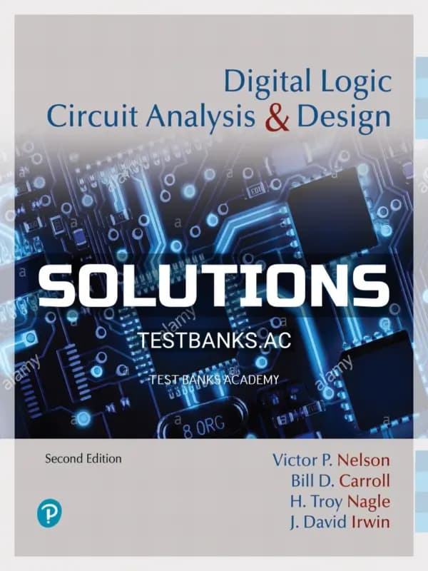Cover for Solutions Manual for Digital Logic Circuit Analysis and Design 2nd Edition by Nelson