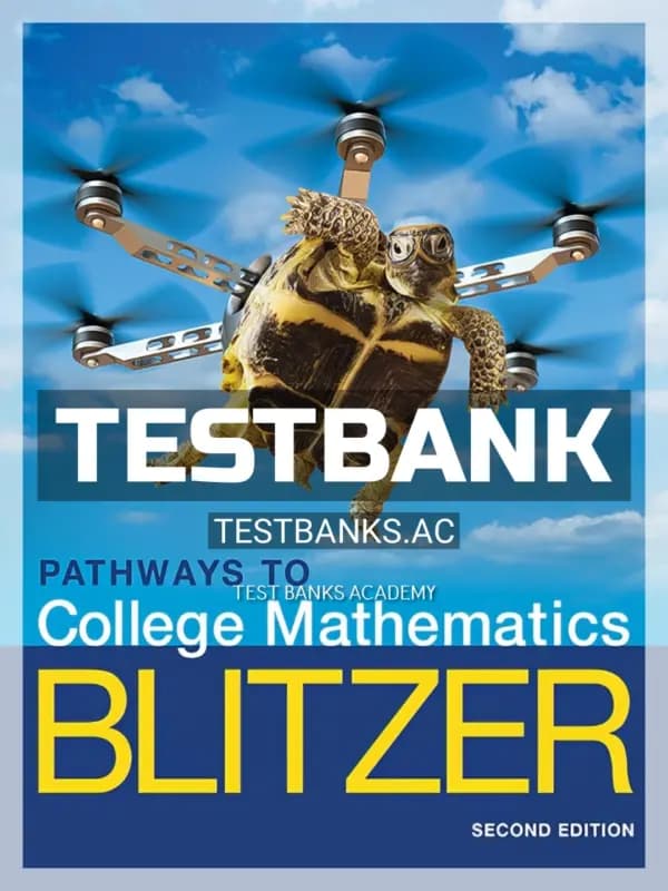 Cover for Test Bank for Pathways to College Mathematics 2nd Edition by Blitzer