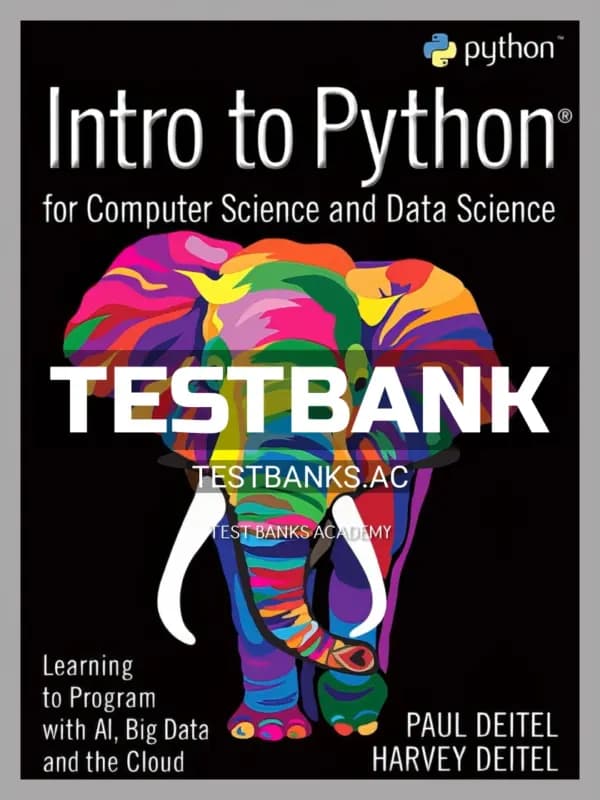 Cover for Test Bank for Intro to Python for Computer Science and Data Science 1st Edition by Deitel