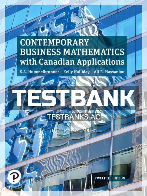 Cover for Test Bank for Contemporary Business Mathematics with Canadian Applications 12th CA Edition by Hummelbrunner