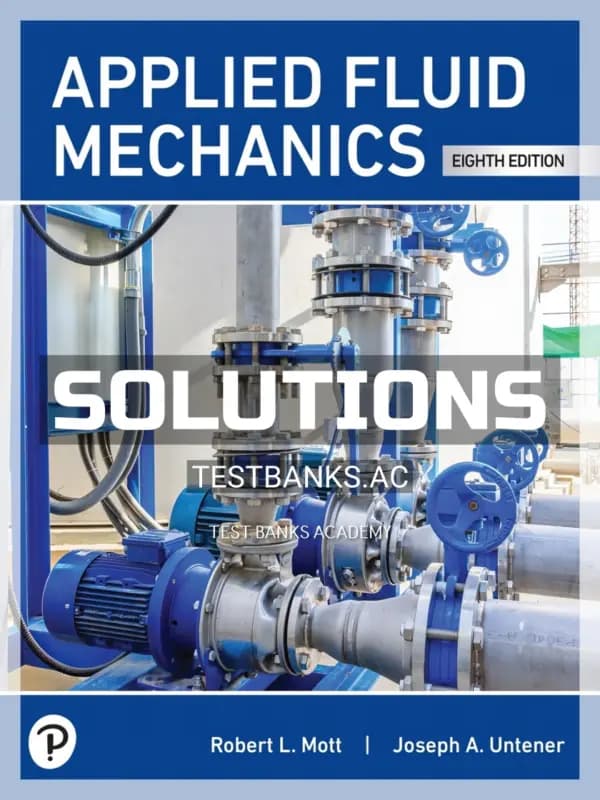 Cover for Solutions Manual for Applied Fluid Mechanics 8th Edition by Untener