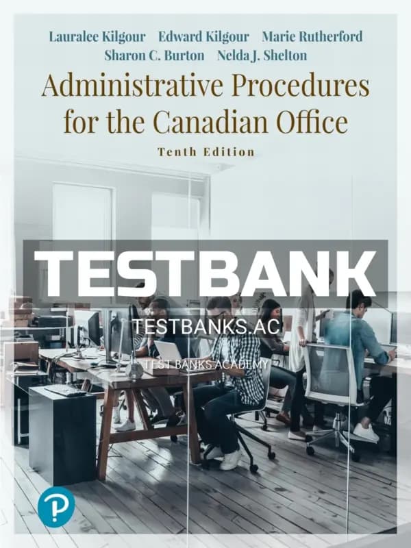 Cover for Test Bank for Administrative Procedures for the Canadian Office 10th CA Edition by Kilgour