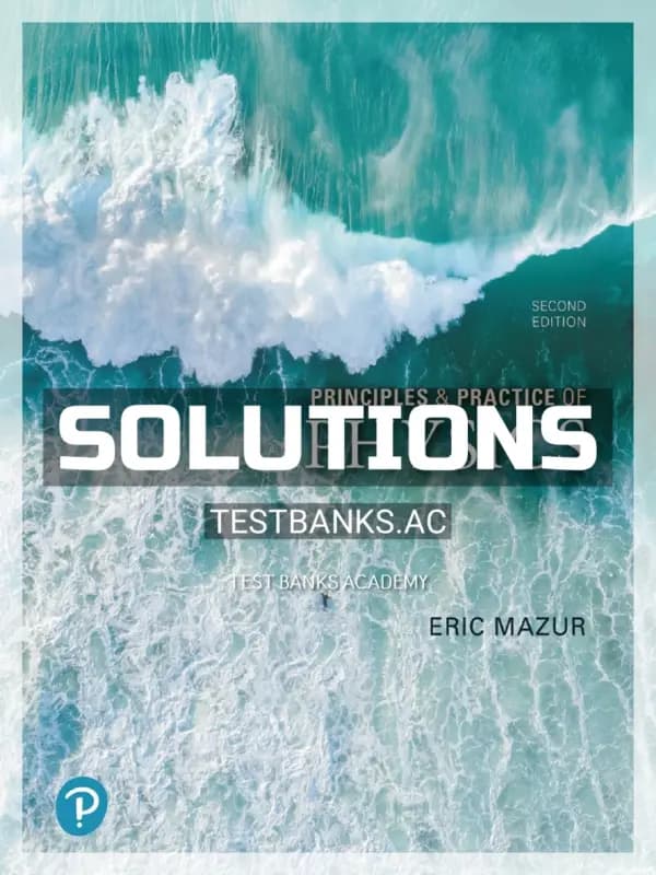 Cover for Solutions Manual for Principles & Practice of Physics 2nd Edition by Mazur