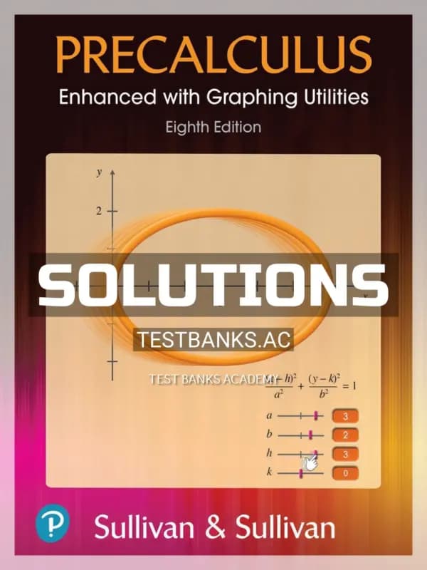 Cover for Solutions Manual for Precalculus Enhanced with Graphing Utilities 8th Edition by Sullivan