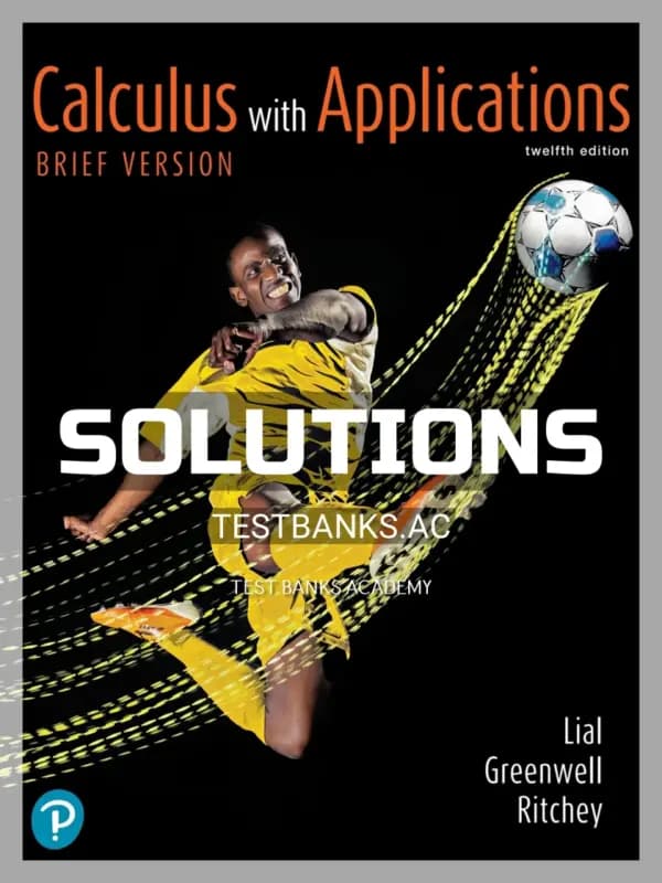 Cover for Solutions Manual for Calculus with Applications Brief Version 12th Edition by Lial