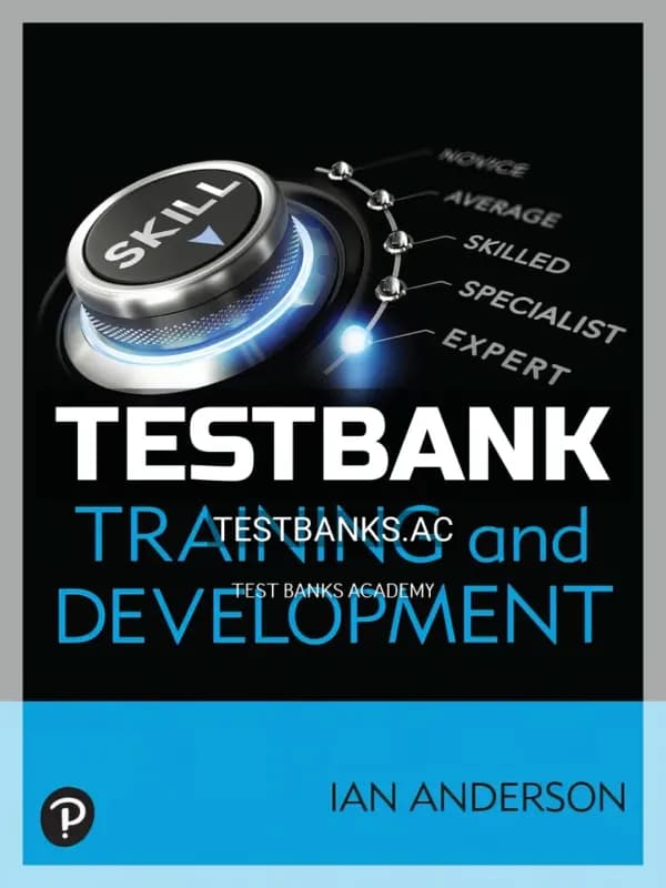 Cover for Test Bank for Training and Development 1st CA Edition by Anderson