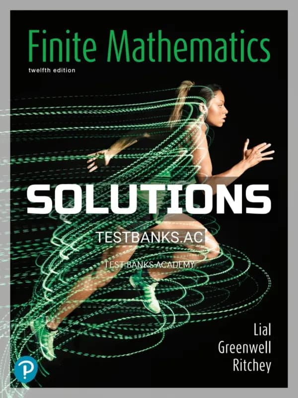 Cover for Solutions Manual for Finite Mathematics 12th Edition by Lial