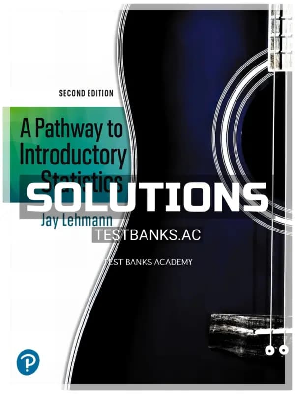 Cover for Solutions Manual for Pathway to Introductory Statistics 2nd Edition by Lehmann