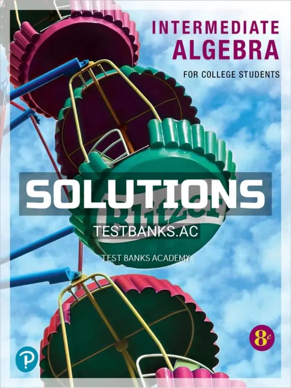 Cover for Solutions Manual for Intermediate Algebra for College Students 8th Edition by Blitzer