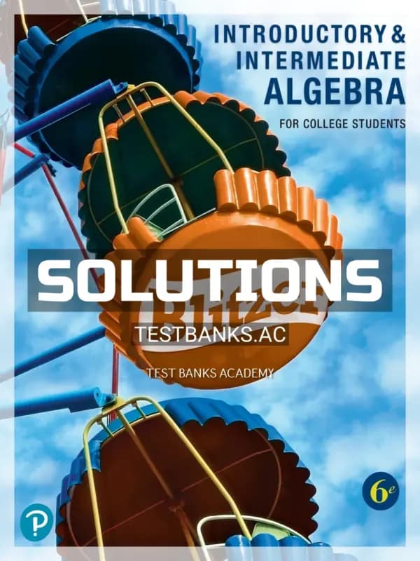 Cover for Solutions Manual for Introductory and Intermediate Algebra for College Students 6th Edition by Blitzer