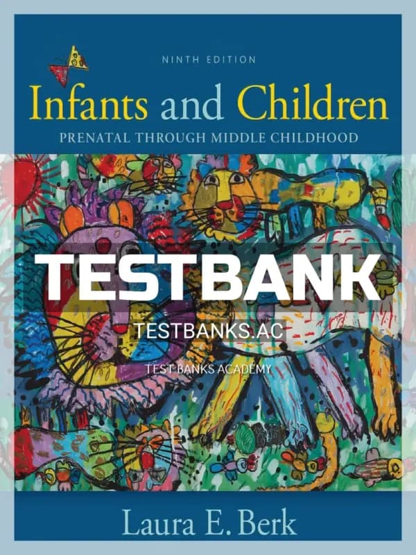 Cover for Test Bank for Infants and Children 9th Edition by Berk