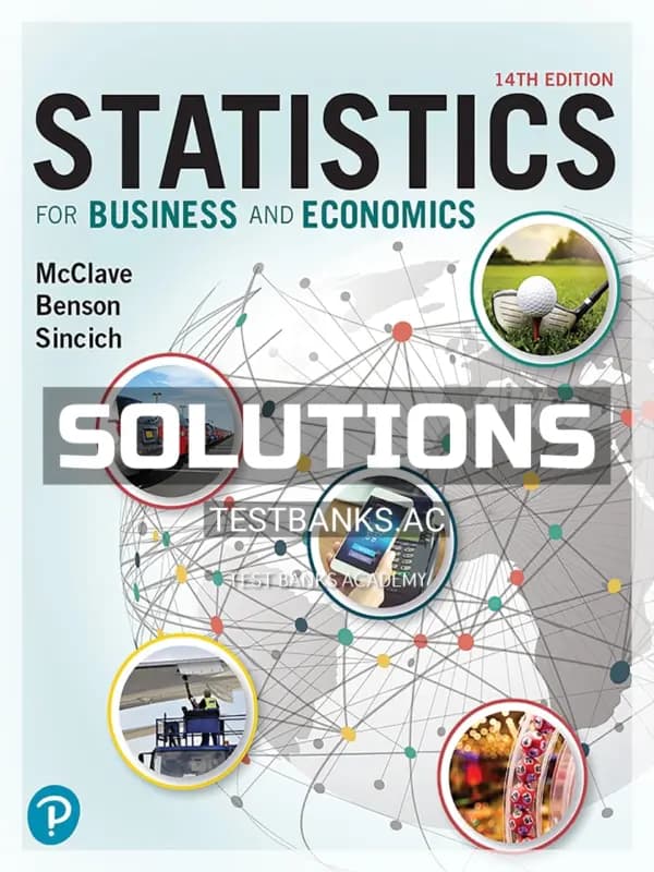 Cover for Solutions Manual for Statistics for Business and Economics 14th Edition by McClave