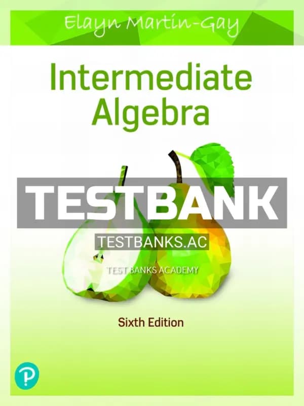 Cover for Test Bank for Intermediate Algebra 6th Edition by Martin Gay