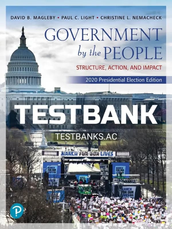 Cover for Test Bank for Government By the People 2020 Presidential Elections Edition 27th Edition by Magleby