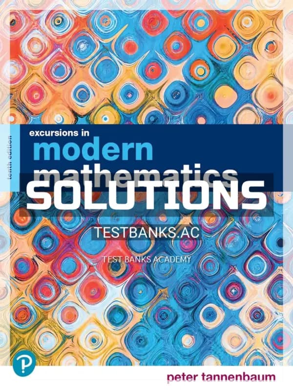 Cover for Solutions Manual for Excursions in Modern Mathematics 10th Edition by Tannenbaum