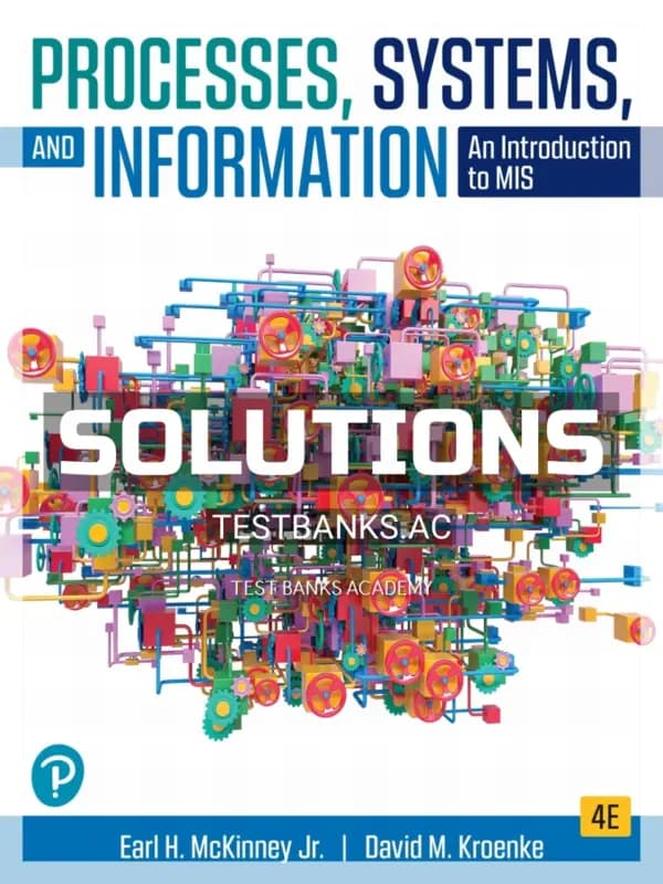 Cover for Solutions Manual for Processes Systems and Information 4th Edition by McKinney