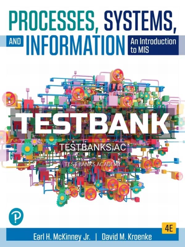 Cover for Test Bank for Processes Systems and Information 4th Edition by McKinney
