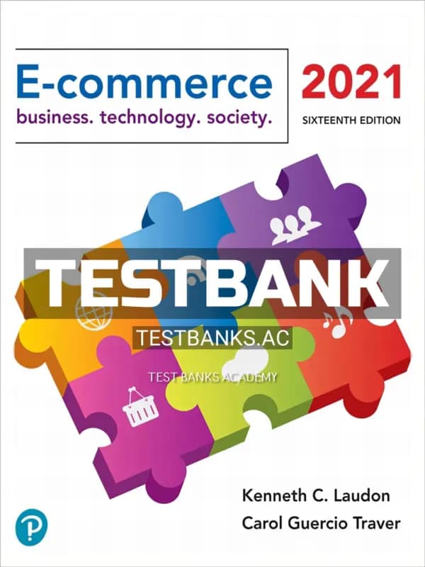 Cover for Test Bank for E Commerce 2021 16th Edition by Laudon