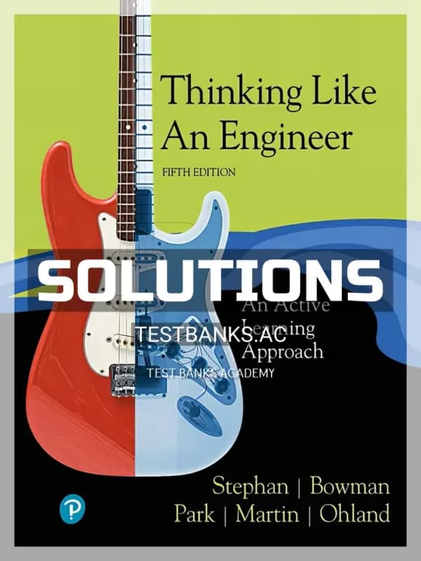 Cover for Solutions Manual for Thinking Like an Engineer 5th Edition by Stephan