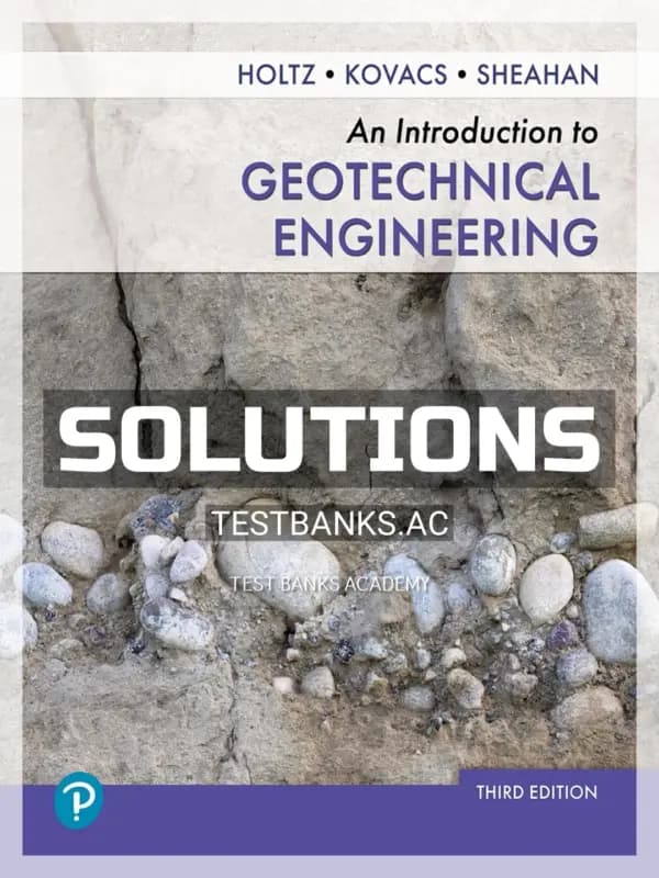 Cover for Solutions Manual for Introduction to Geotechnical Engineering 3rd Edition by Holtz