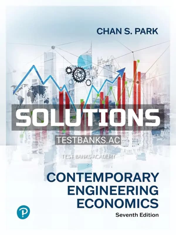 Cover for Solutions Manual for Contemporary Engineering Economics 7th Edition by Park