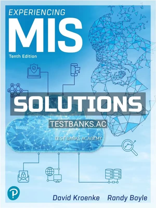 Cover for Solutions Manual for Experiencing MIS 10th Edition by Kroenke