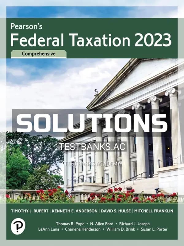 Solutions Manual for Pearson’s Federal Taxation 2023 Comprehensive 36th Edition by Rupert cover