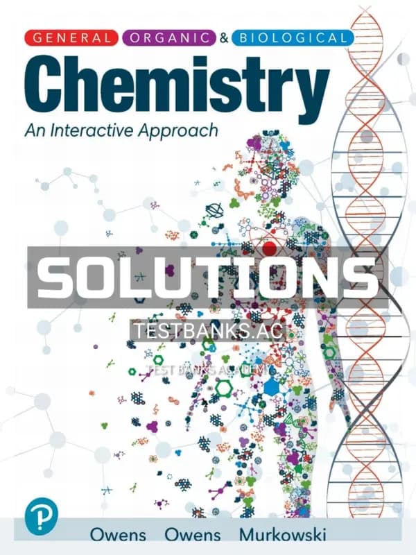 Cover for Solutions Manual for General Organic and Biological Chemistry 1st Edition by Owens