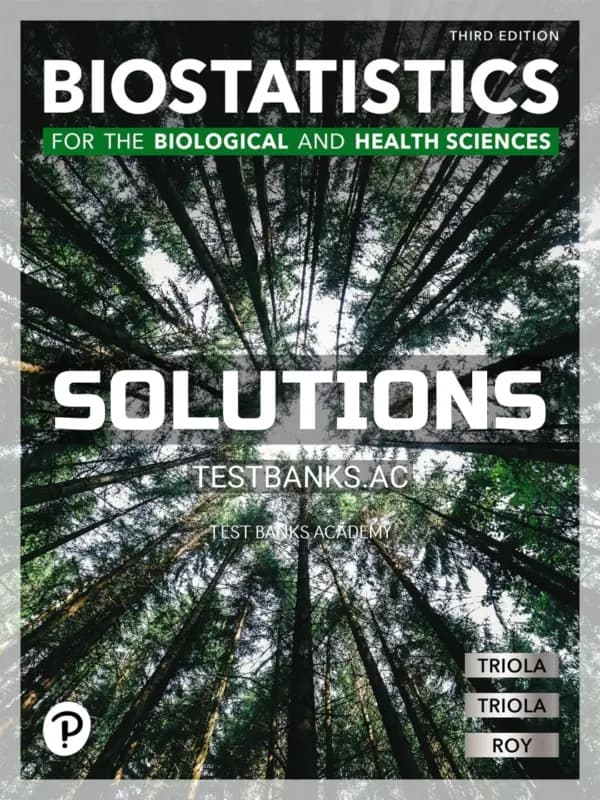 Cover for Solutions Manual for Biostatistics for the Biological and Health Sciences 3rd Edition by Triola