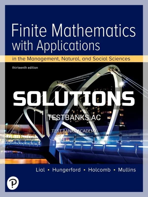 Cover for Solutions Manual for Finite Mathematics with Applications In the Management Natural and Social Sciences 13th Edition by Lial