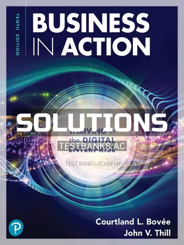 Cover for Solutions Manual for Business in Action 10th Edition by Bovee