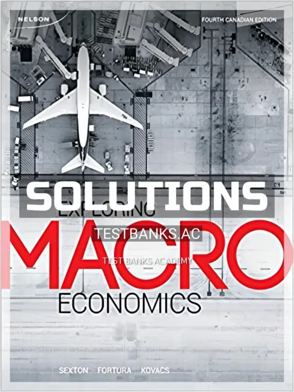 Solutions Manual for Exploring Macroeconomics 4th CA Edition by Sexton cover