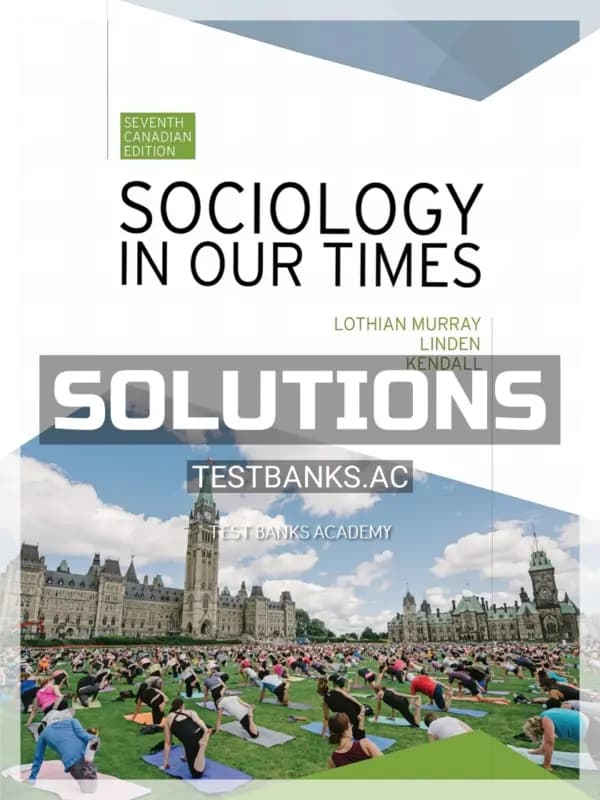 Cover for Solutions Manual for Sociology in Our Times 7th CA Edition by Murray