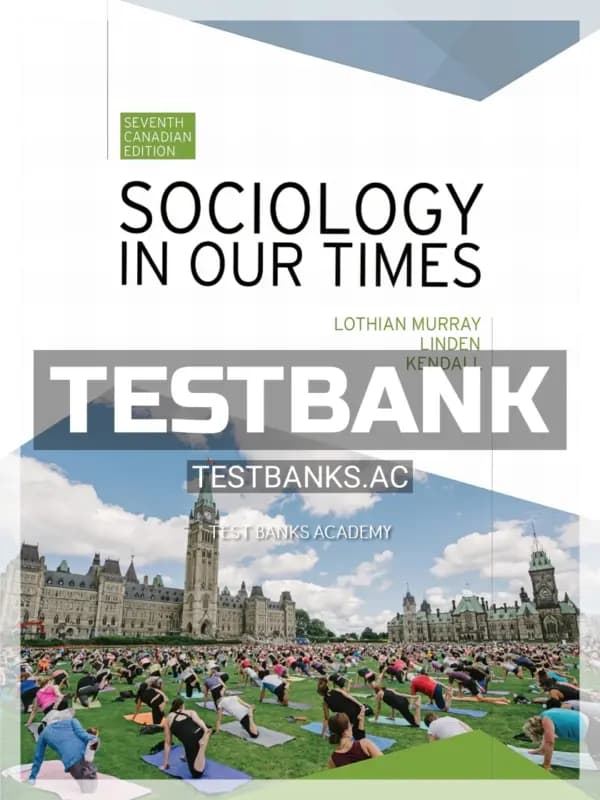 Cover for Test Bank for Sociology in Our Times 7th CA Edition by Murray