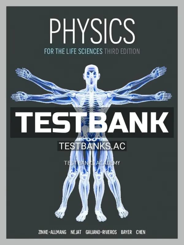Cover for Test Bank for Physics for the Life Sciences 3rd CA Edition by Zinke-Allmang