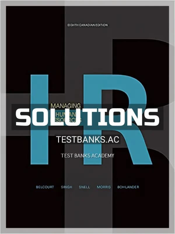 Cover for Solutions Manual for Managing Human Resources 8th CA Edition by Belcourt