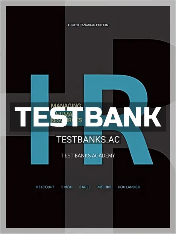 Cover for Test Bank for Managing Human Resources 8th CA Edition by Belcourt
