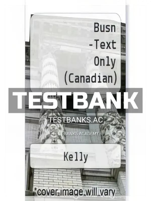 Cover for Test Bank for BUSN 3rd CA Edition by Kelly