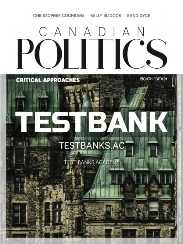 Cover for Test Bank for Canadian Politics Critical Approaches 8th CA Edition by Cochrane