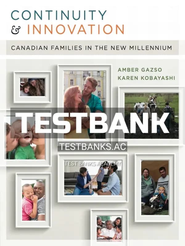 Cover for Test Bank for Continuity and Innovation Canadian Families in the New Millennium 1st CA Edition by Gazso