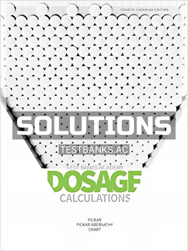 Cover for Solutions Manual for Dosage Calculations 4th CA Edition by Pickar