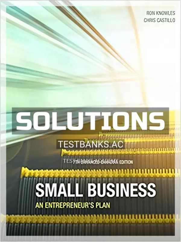 Cover for Solutions Manual for Small Business An Entrepreneurs Plan Enhanced 7th CA Edition by Knowles