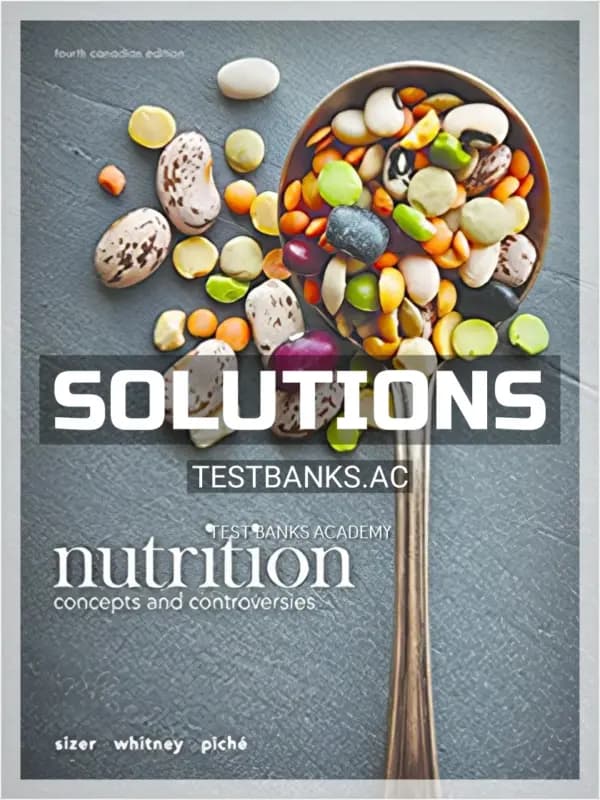 Cover for Solutions Manual for Nutrition Concepts and Controversies 4th CA Edition by Sizer