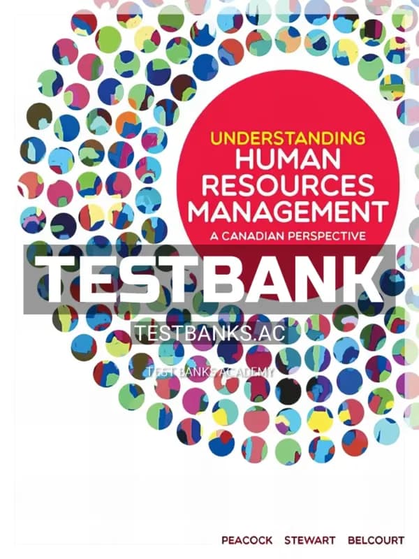 Cover for Test Bank for Understanding Human Resources Management A Canadian Perspective 1st CA Edition by Peacock