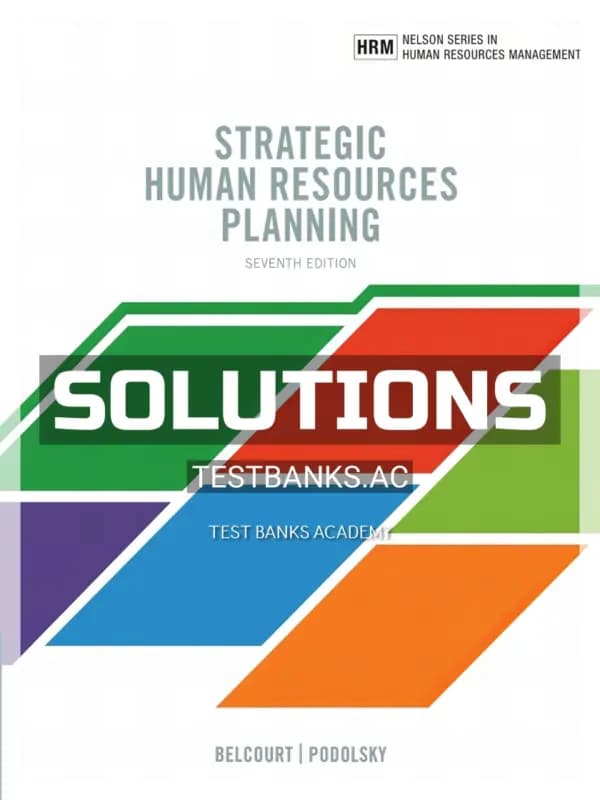Cover for Solutions Manual for Strategic Human Resources Planning 7th CA Edition by Belcourt