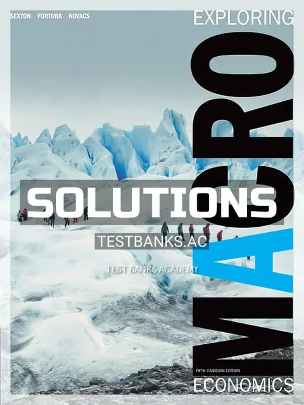 Solutions Manual for Exploring Macroeconomics 5th CA Edition by Sexton cover